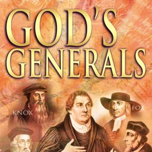 God's Generals Roaring Reformers